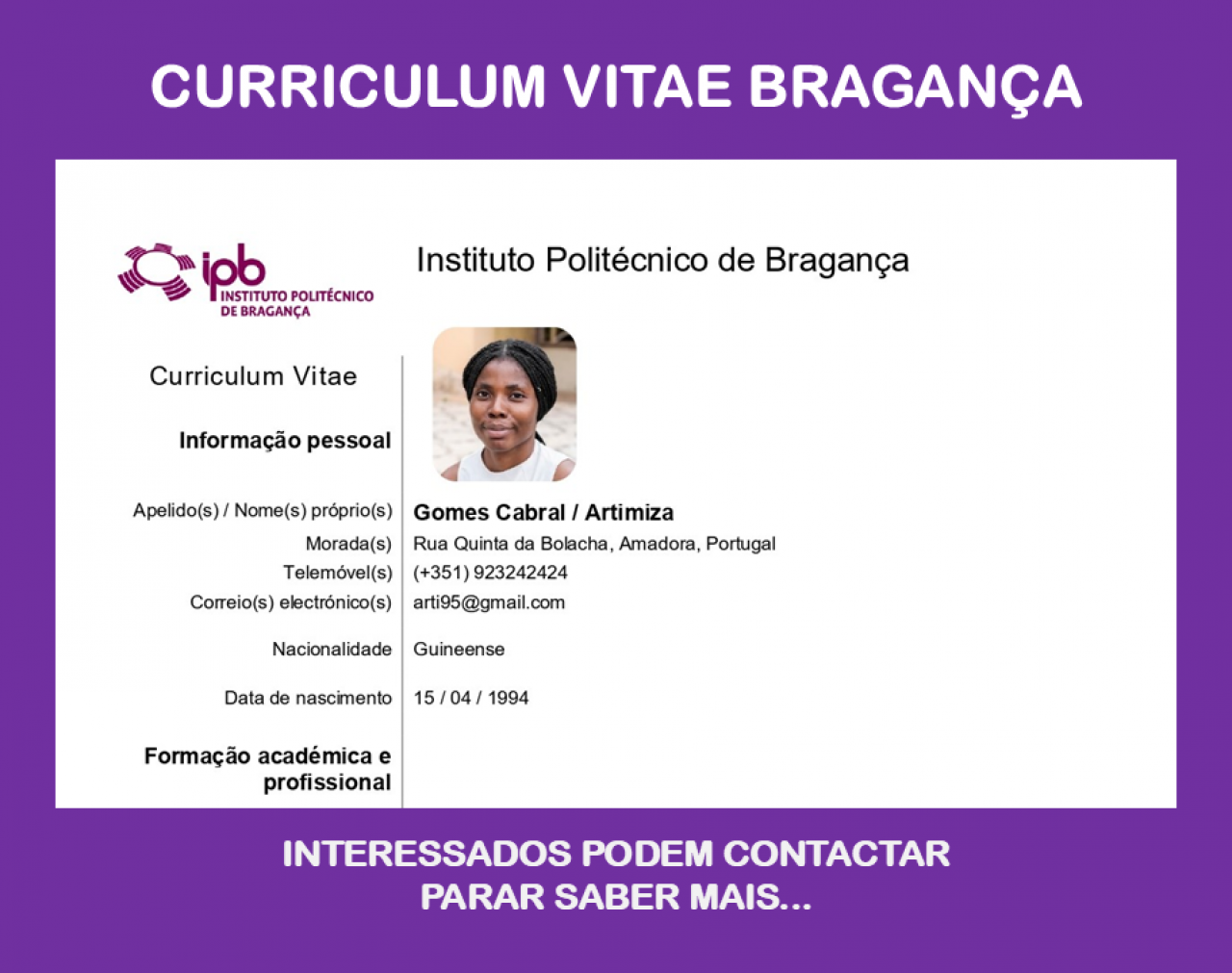 CURRICULUM VITAE BRAGANÇA, Outros Serviços, Bissau